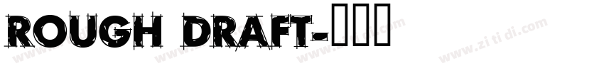 Rough Draft字体转换